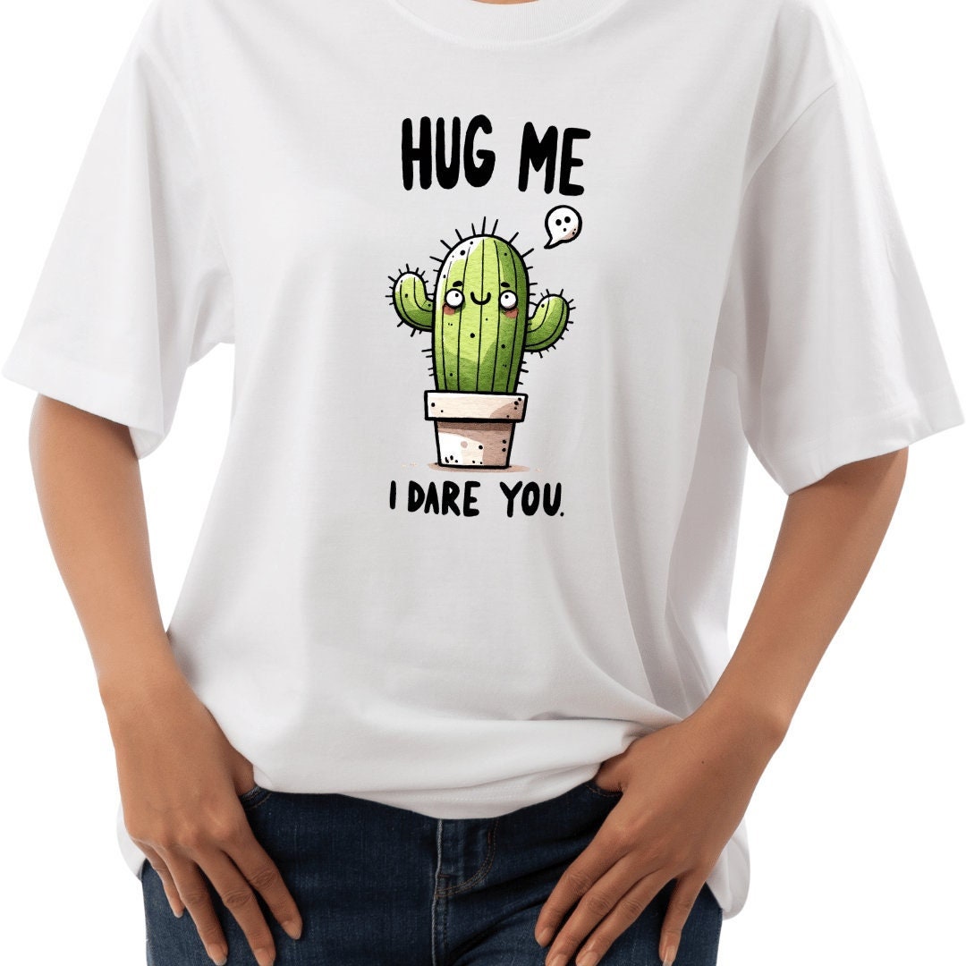 Hug Me I Dare You Cactus T-Shirt, Short Sleeve Oversized Unisex Tee, Personalized Stylish Holiday Top