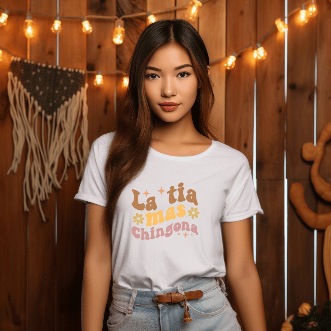 La Tia Mas Chingona , Personalized Stylish Spanish T-Shirt, Custom Unisex Short Sleeve Tee, Gift
