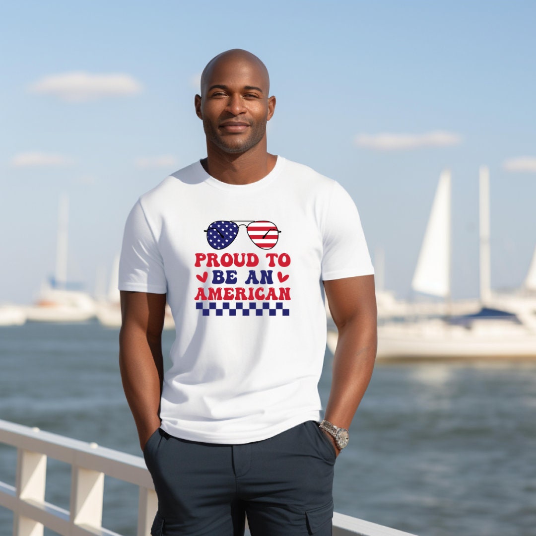 July 4th tee design, Personalized Shirt, Stylish Designs, Holiday T-shirt, Custom Unisex T-shirts, Proud to be an American, Custom Gift