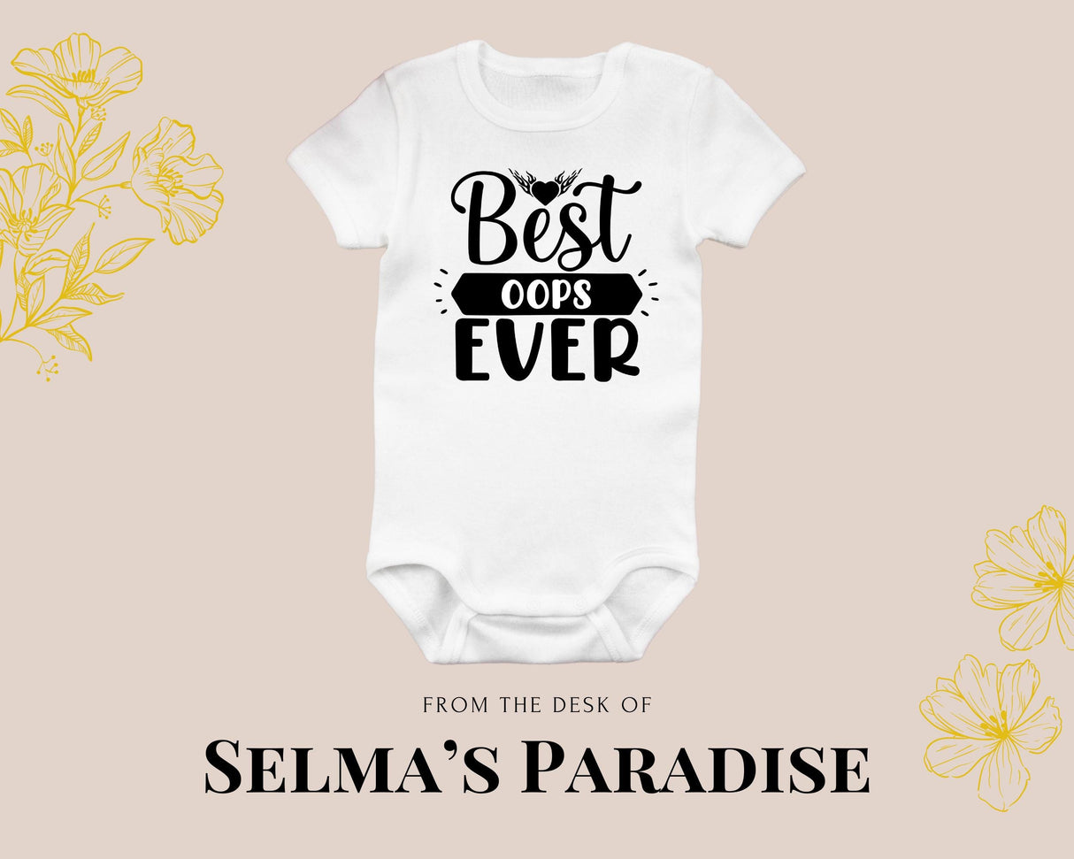 Best Oops Ever Bodysuit Design, Cute Baby Onesie, Personalized Baby Onesie, Custom Baby Bodysuit, Baby Shower Gift, Birth Reveal Baby Onesie