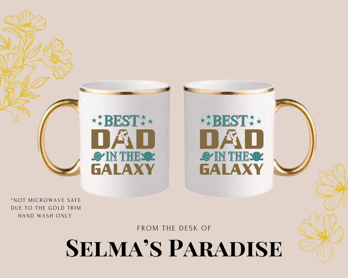 Personalized in the Galaxy, Space Themed Ceramic, Coffee Cup, Father's Day Gift, Custom Dad Gift, Funny Mug, 11 oz
