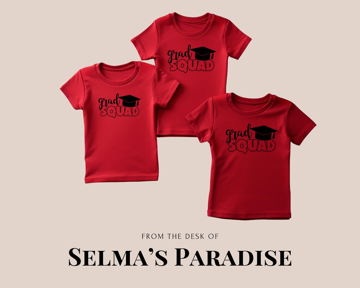 Graduation Family Matching Shirt: Grad Squad Tee