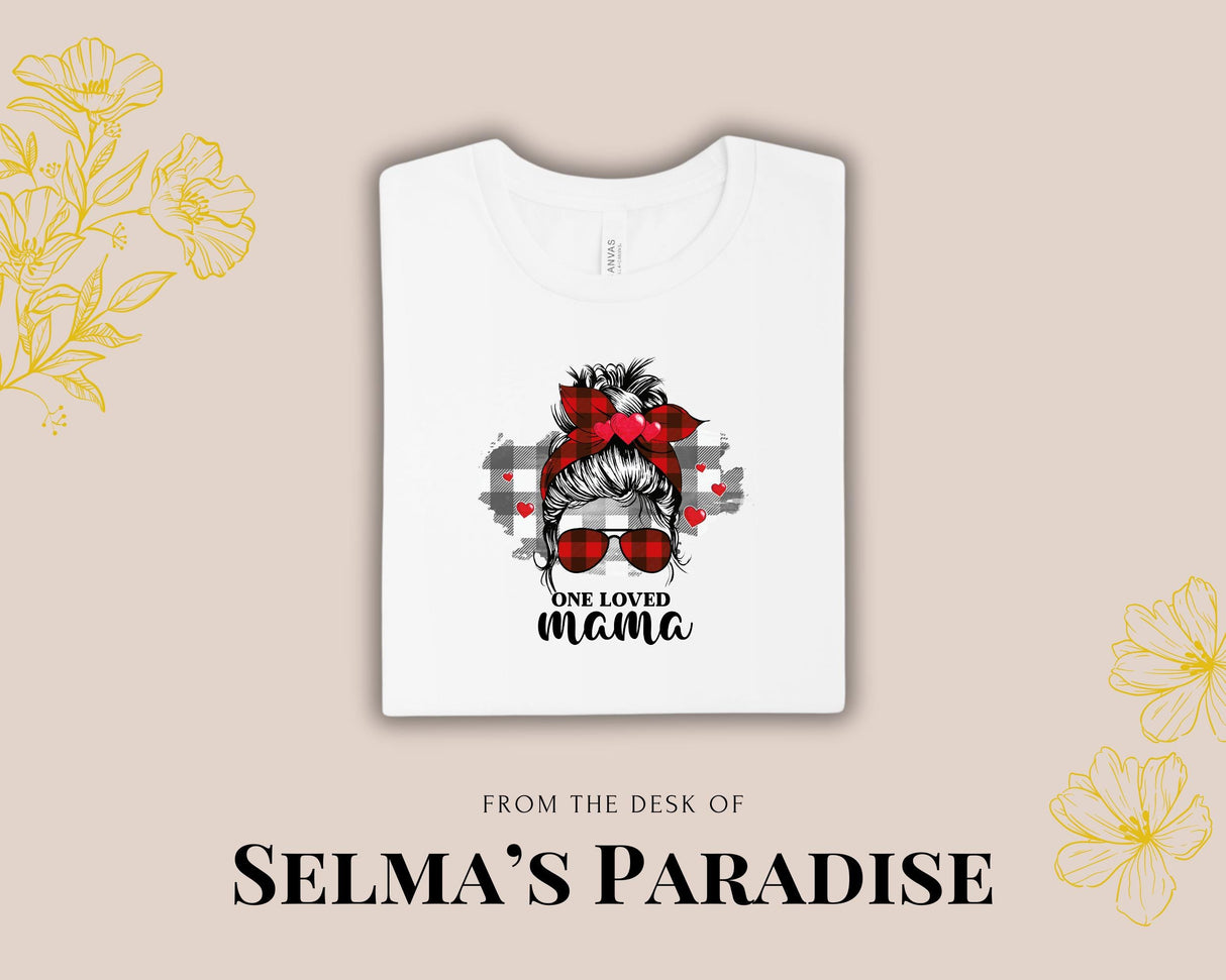 Personalized Valentine's Day T-Shirt: One Loved Mama Design