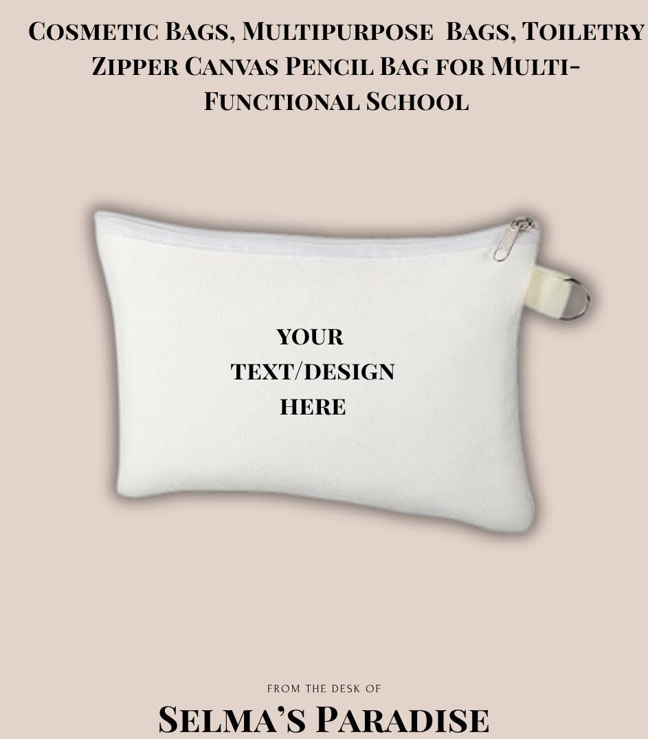 Blank Canvas Zipper Pouch: Cosmetic, Pencil, Toiletry Bag