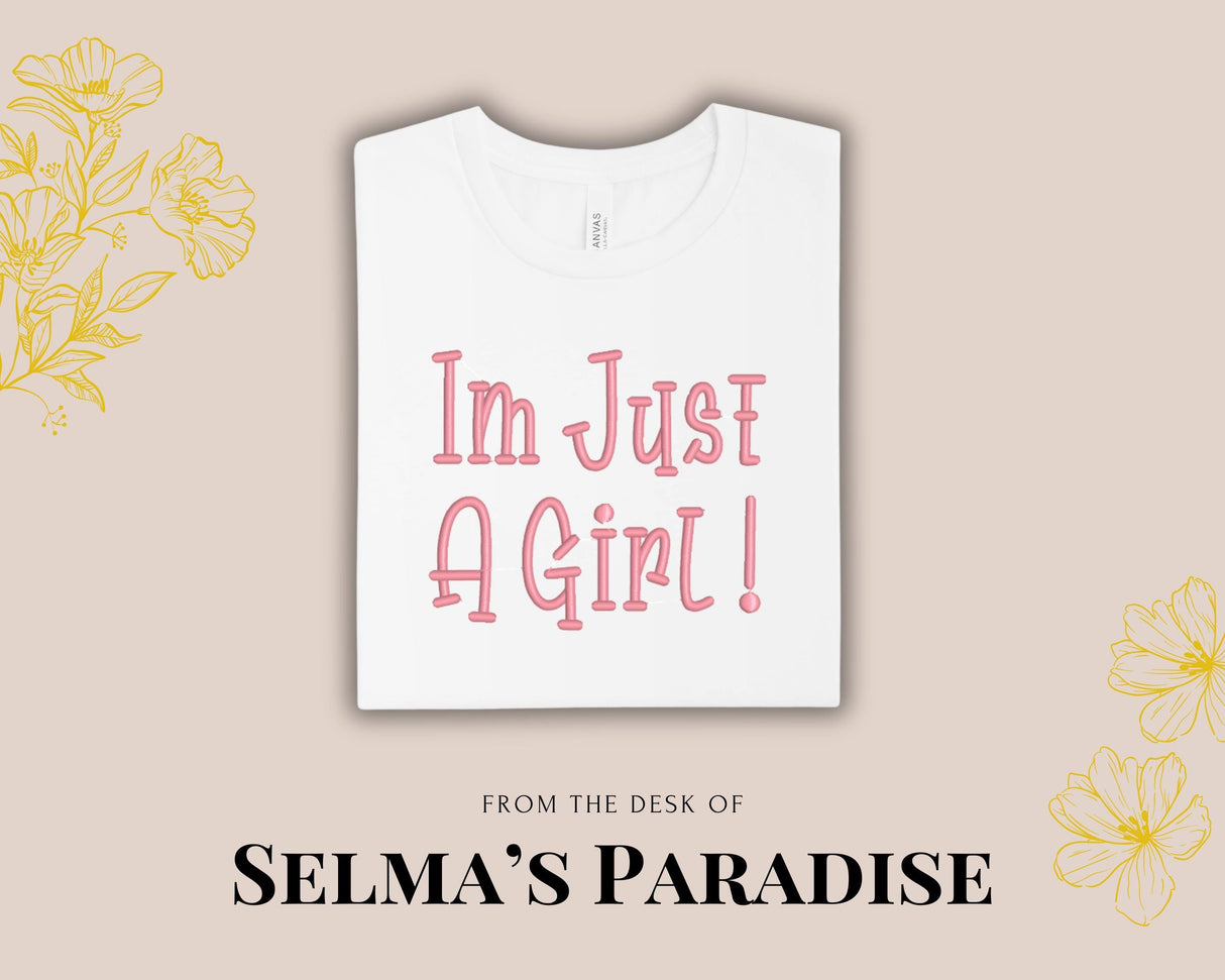 I'm Just a Girl Embroidered T-Shirt | Cute Pink Embroidery Tee | Girly Shirt for Women | Coquette Aesthetic Tee | Gift for Her