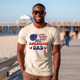 All American Dad T-Shirt: Custom July 4th Patriotic Tee