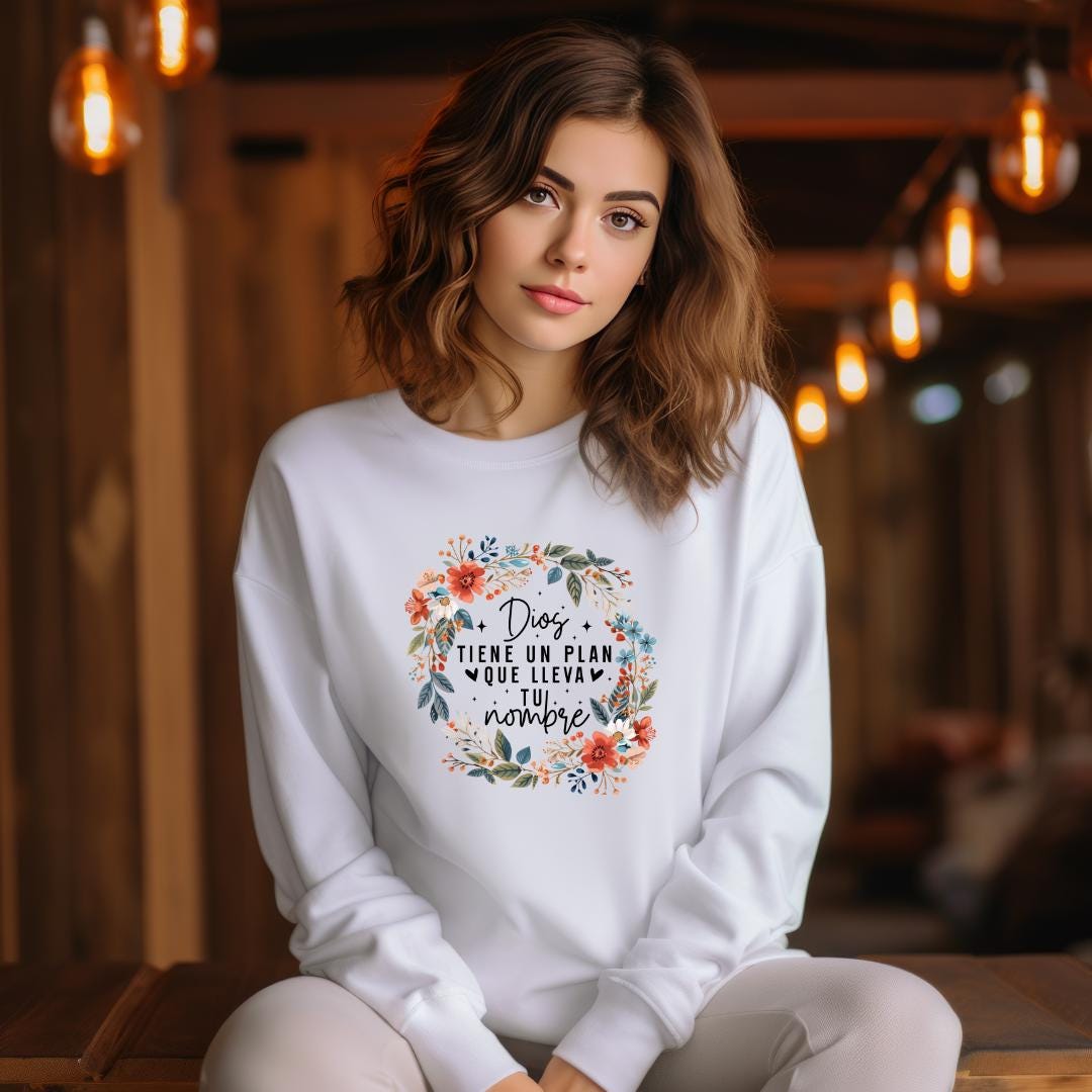 Spanish Sweatshirt, Personalized Sweater, Stylish Designs, Trendy Spanish Design, Custom Gift, Diseño en Español, Diseño Religioso.