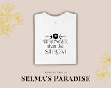 Stronger than the Storm Design, Personalized Shirt, Stylish Designs, Trendy T-shirt, Custom Unisex T-shirts, Custom Shirt, Custom Gift