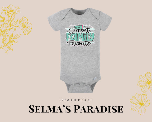 Current Family Favorite Baby Onesie: Custom Text Bodysuit