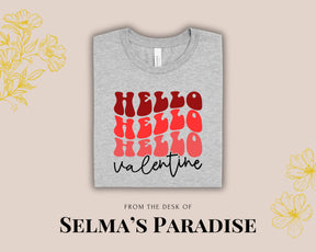 Hello Valentine Custom T-Shirt: Trendy Graphic Unisex Tee