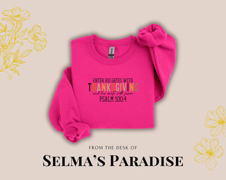 Fall Season Sweatshirt,Thanksgiving, Psalm Design, Gift Idea, For Him, For Her, Unisex gift, Unisex Sweatshirt, Stylish Sweatshirt