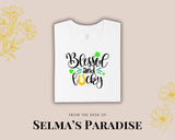 St. Patrick's Day Shirt: Blessed & Lucky Custom Tee