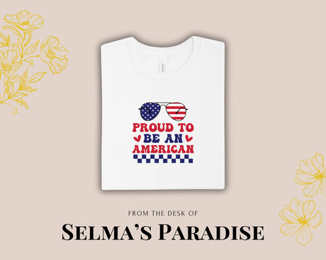 July 4th tee design, Personalized Shirt, Stylish Designs, Holiday T-shirt, Custom Unisex T-shirts, Proud to be an American, Custom Gift