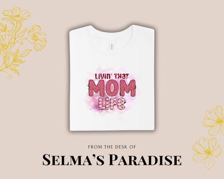 Living that Mom Life, Personalized Shirt, Custom Unisex T-shirstforMommys, Grandma,Nana,Custom Family Shirt,Mothers Day Gift,BirthdayGift