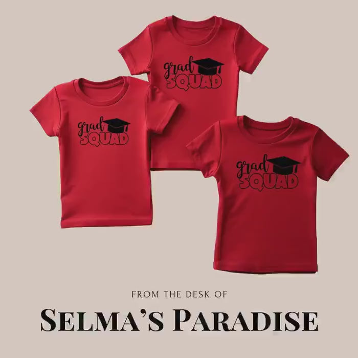Graduation Family Matching Shirt: Grad Squad Tee