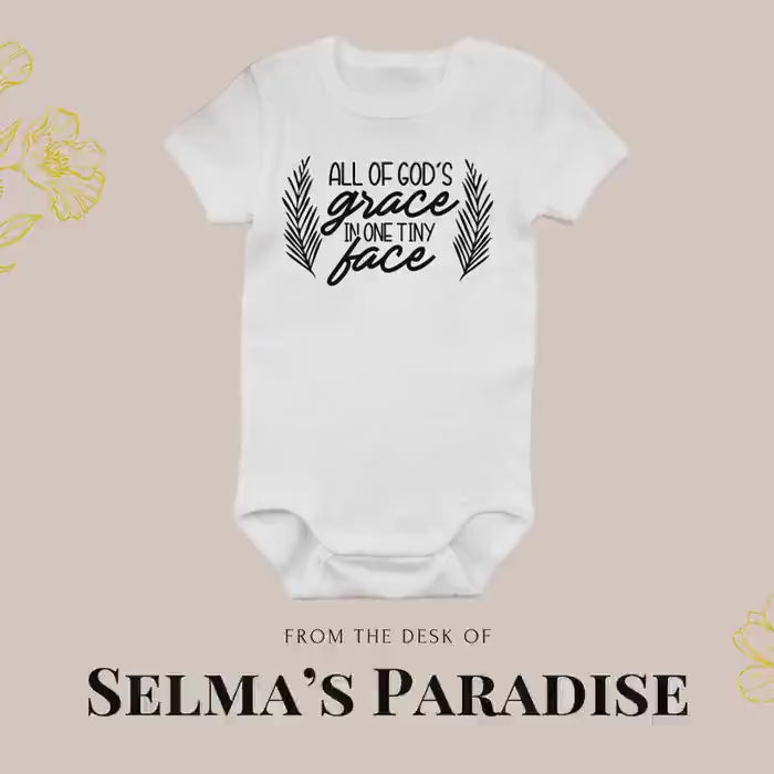 All of Gods Grace Onesie: Custom Baby Bodysuit