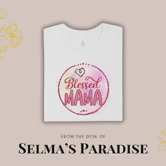 Blessed Mama Personalized, Custom Unisex Family T-Shirt, Short Sleeve Tee, Graphic Printed Top