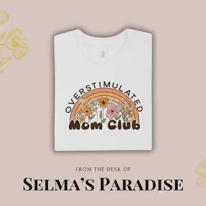 Personalized, Mom T-Shirt, Overstimulated Club, Graphic Casual, Unisex Short, Sleeve Mother’s Day
