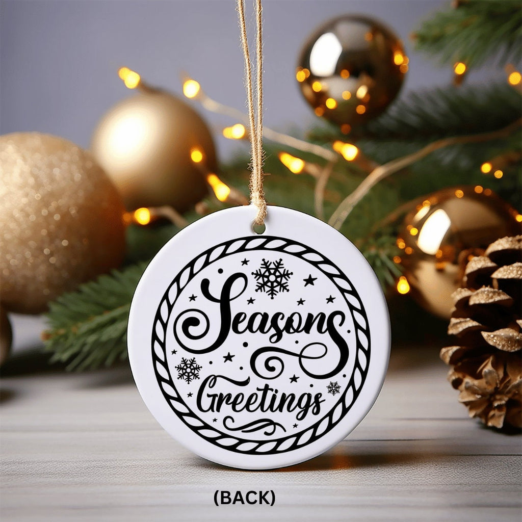 Christmas Ornament, Christmas Gift, Personalized Ornament, Personalized Christmas Ornament,Season Greetings,Custom Ornament,Ceramic Ornament